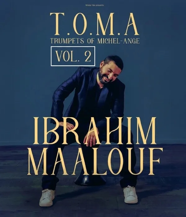 İbrahim Maalouf - T.O.M.A Vol 2